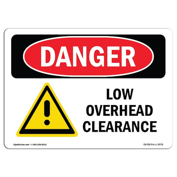 Signmission Safety Sign, OSHA Danger, 3.5" Height, Low Overhead Clearance, Landscape, D-35-L-2476 OS-DS-D-35-L-2476 - main